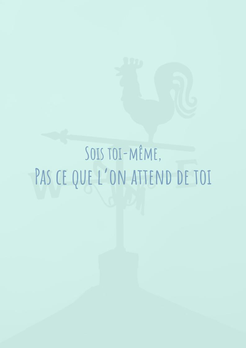 Sois toi-même, pas ce que l’on attend de toi