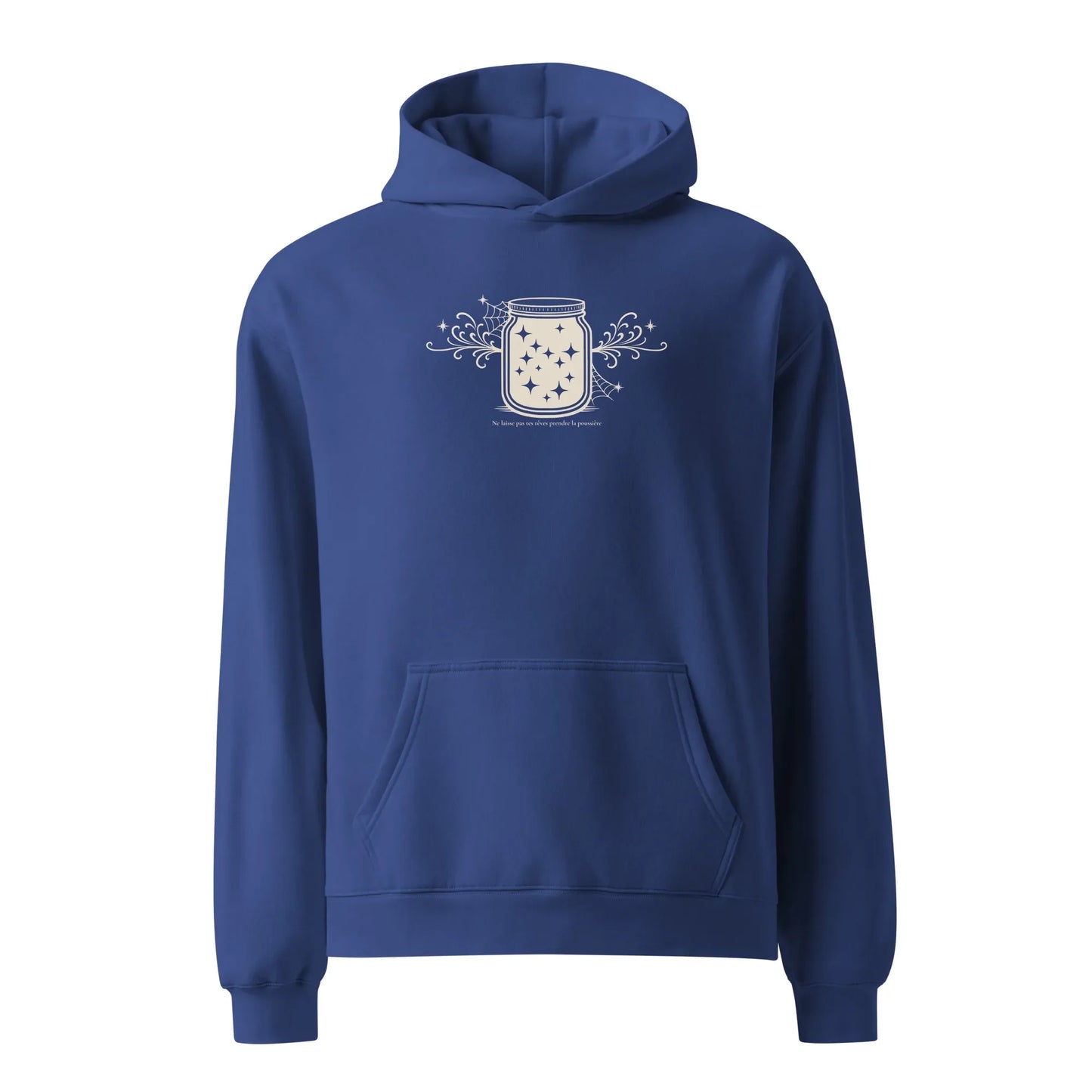 Hoodie "Ne laisse pas tes rêves prendre la poussière"