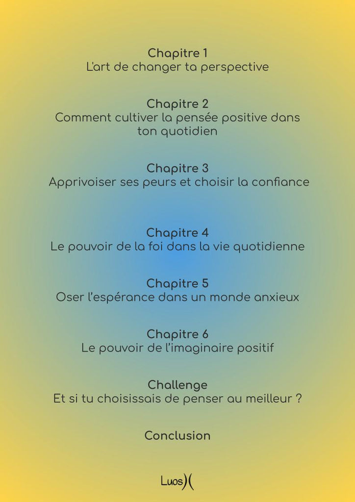 Tu penses toujours au pire, pourquoi ne pas penser au meilleur?