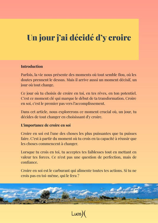 Un jour j'ai décidé d'y croire