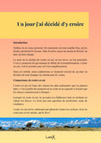 Un jour j'ai décidé d'y croire